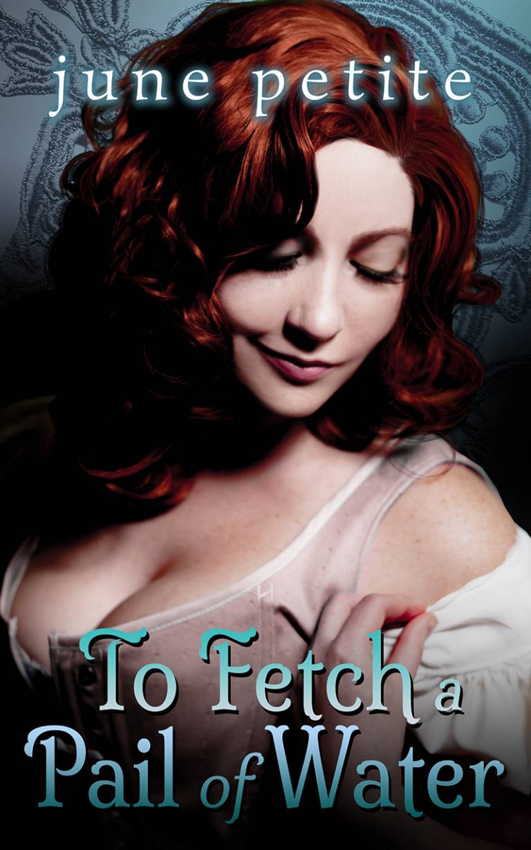 To Fetch a Pail of Water